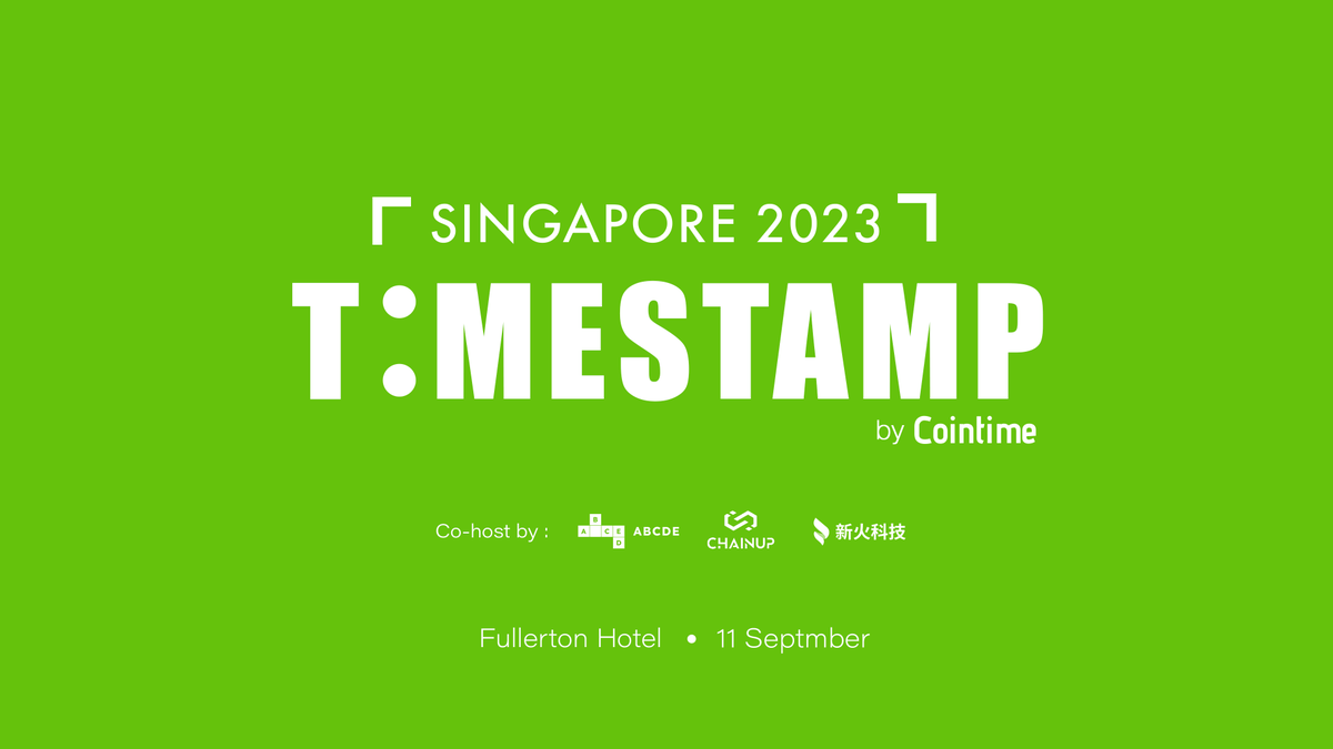 Cointime_global's tweet photo. 🎊Cointime #Timestamp  Summit 🎉 is come！
Cointime will Host TimeStamp Summit in Singapore on September 11th.
✨The summit is hosted by Cointime and co-hosted by Chainup @ChainUpOfficial, ABCDE Capital @ABCDELabs, and New Huo Tech @New_Huo_Tech.
💛rain or shine💛！ https://t.co/Mj3KYhZtBk