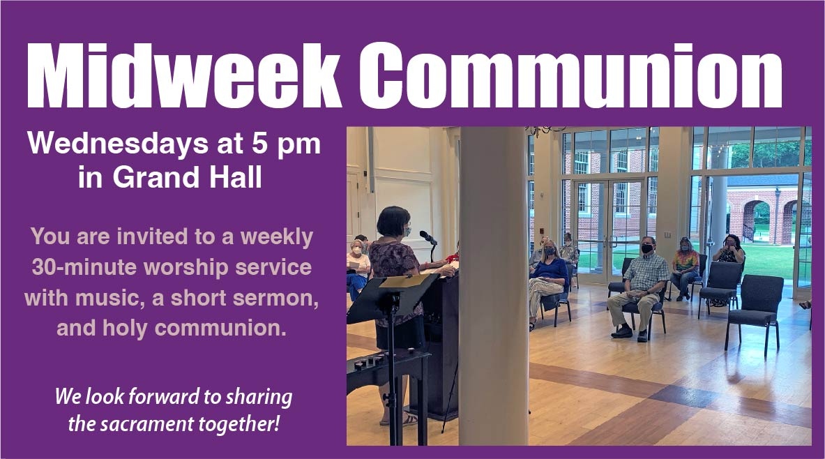 Need a time of worship during the week?

Check out Midweek Communion held every Wednesday at 5pm in Grand Hall.