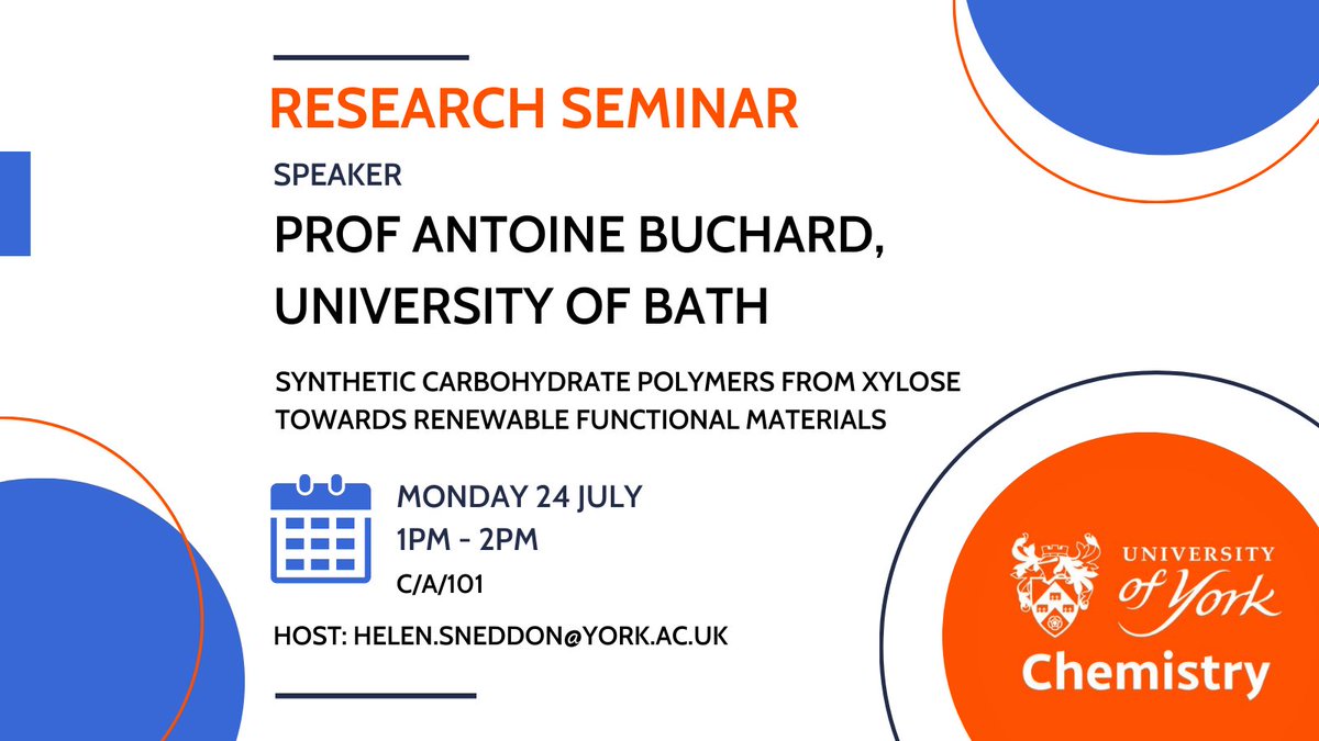 NEXT WEEK - Research Seminar: Prof Antoine Buchard @antoinebuchard, University of Bath @UniofBath. 'Synthetic carbohydrate polymers from xylose towards renewable functional materials' Monday 24 July 13:00-14:00 in C/A/101. Host @HelenSneddonUoY.
