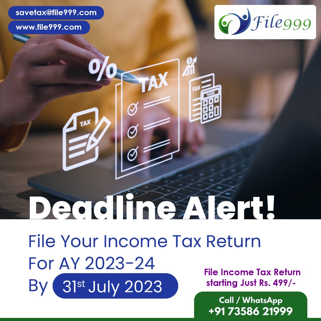 DEADLINE ALERT! The last date for filing your Personal Income Tax is 31st July 2023. Avoid incurring a late charge or extra charge.

Call / WhatsApp: 073586 21999
Email: savetax@file999.com
.
.
#TaxDeadlineAlert #FileOnTime #file999