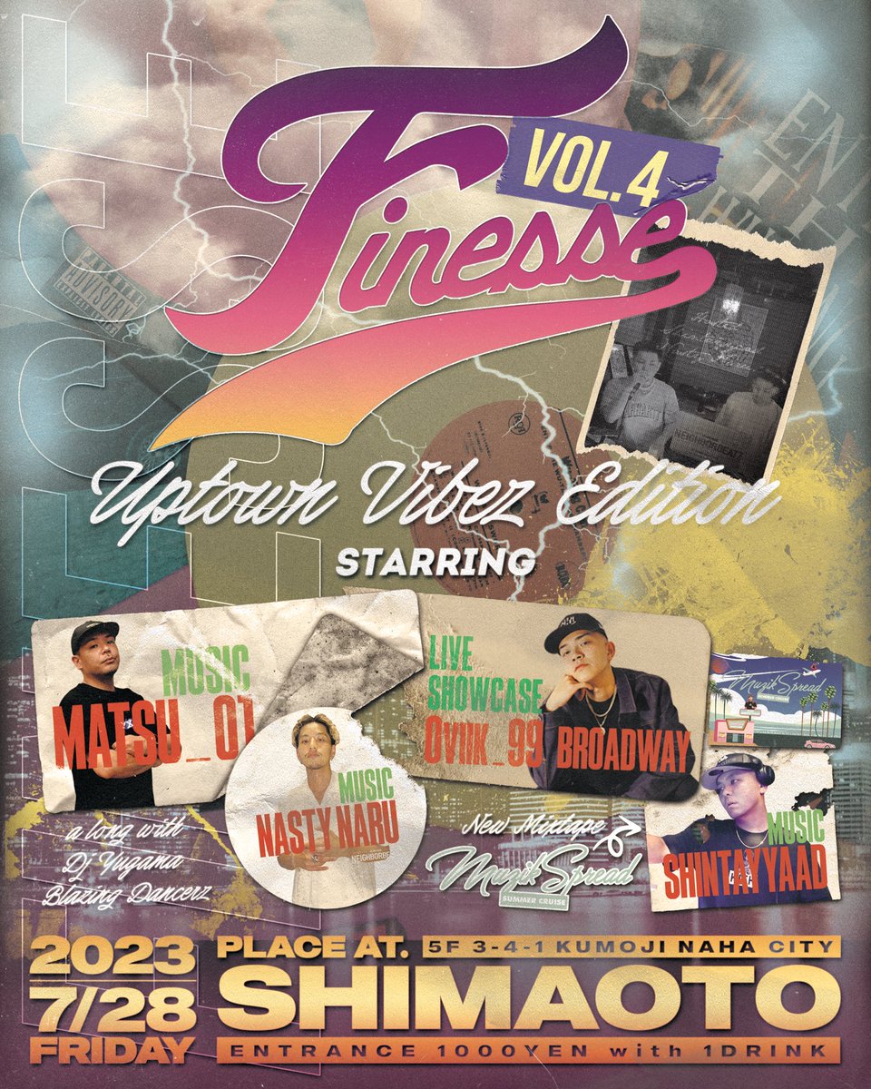 7/28金曜日☑️
那覇シマオトにて🔥
Finesse〜uptown vibez edition〜
この日は那覇で遊びましょう💥🍾