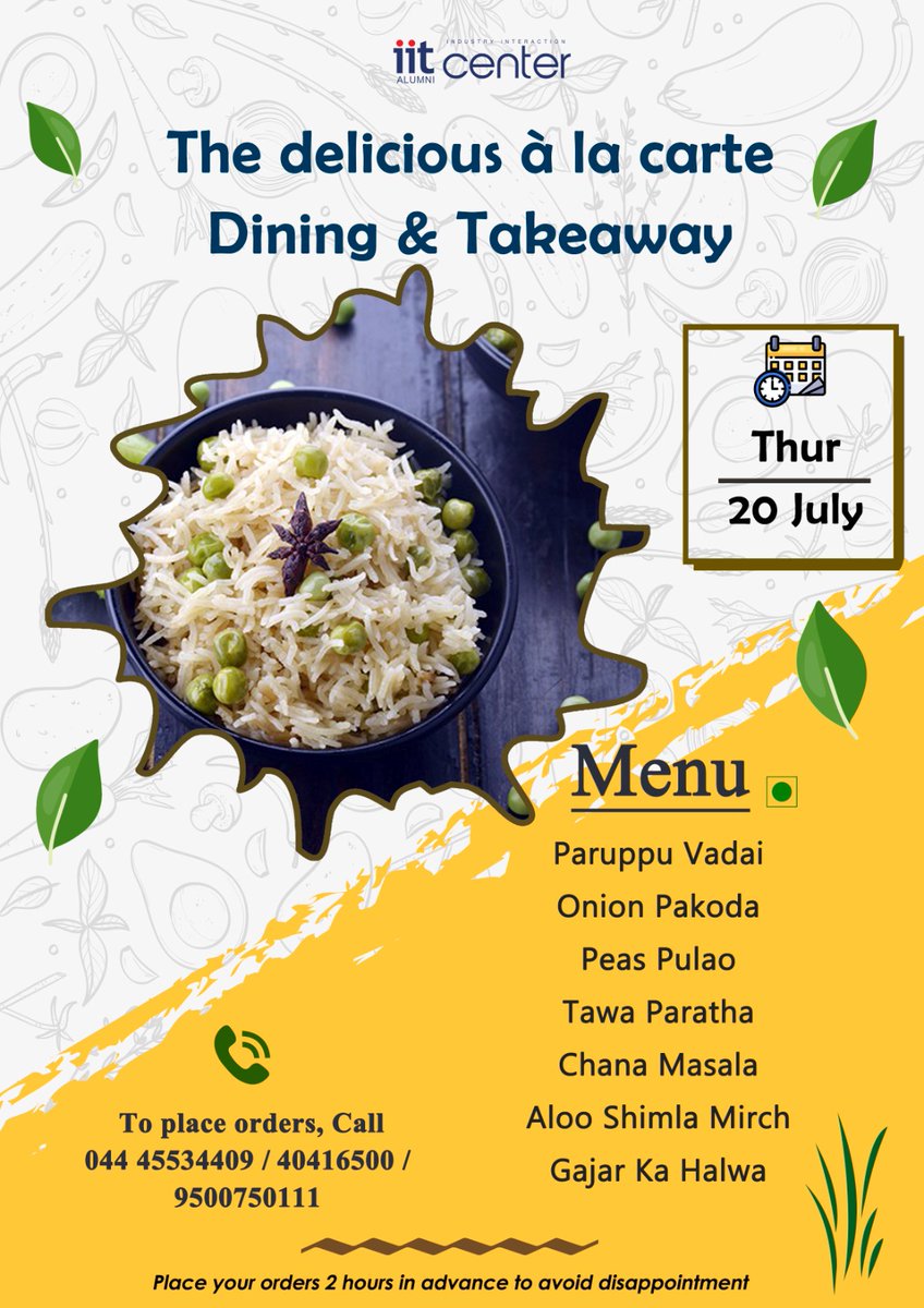 The delicious À la carte Dining & Takeaway for Thursday 20th Jul 2023 To place orders, call 044-45534409 / 9500750111 Video map to IITAIIC youtu.be/qvoE48ss7w4 #alacarte #takeaway #iitalumni #alumnichennai #IITAIIC #alumnicenterchennai #iit #iim #iitmadras #Jul23 #iitindia