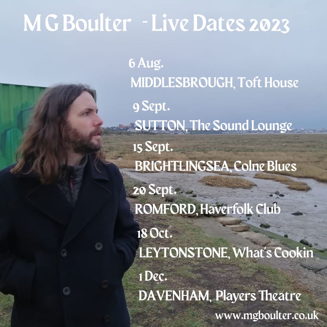 Here are my live shows for the rest of the year. It'll be good to play some new places whilst returning to good friends and favourites. First up though is supporting my friends <a href="/Nelunlit/">Nel Unlit</a>  and <a href="/benjaminamos101/">Benjamin Amos</a> in Middlesbrough. All tickets available at mgboulter.co.uk