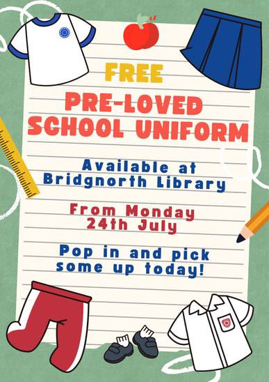It's back! Free Pre-Loved School Uniform available at Bridgnorth Library from Monday 24th July. 🏫 👕 👚
