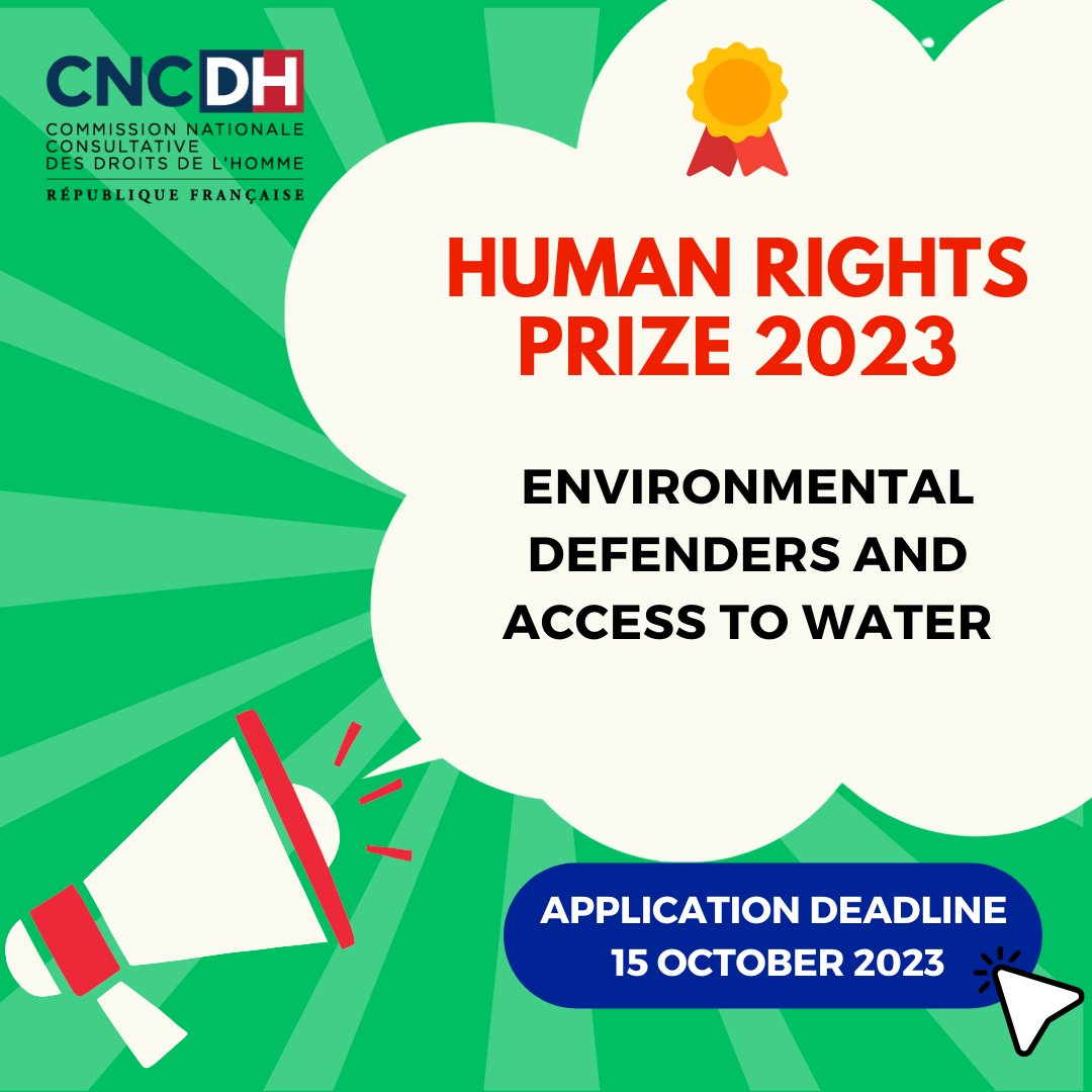 CNCDH's tweet photo. 🏆 #humanrights prize #PrixDH 
For the 2023 edition, the #CNCDH decided to award #environmentaldefenders and projects related to access to water. 
🗓️Application deadline : 15 october 
📝Application form on our website
👉https://t.co/CaZNbn7moW
#HRDs #water #environment https://t.co/vNSIBAt9nw