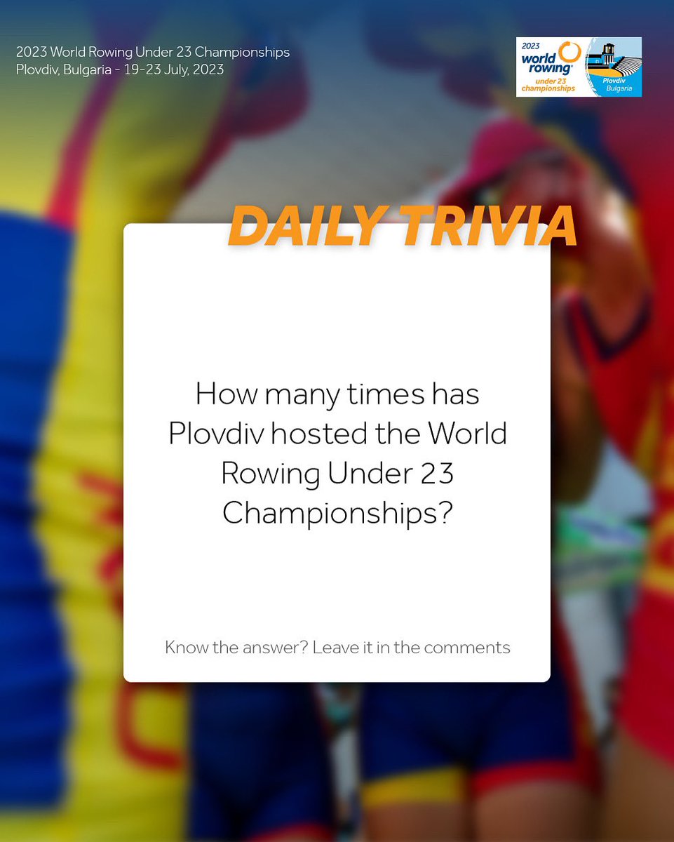 World Rowing on Twitter "Time for our first daily event trivia! We