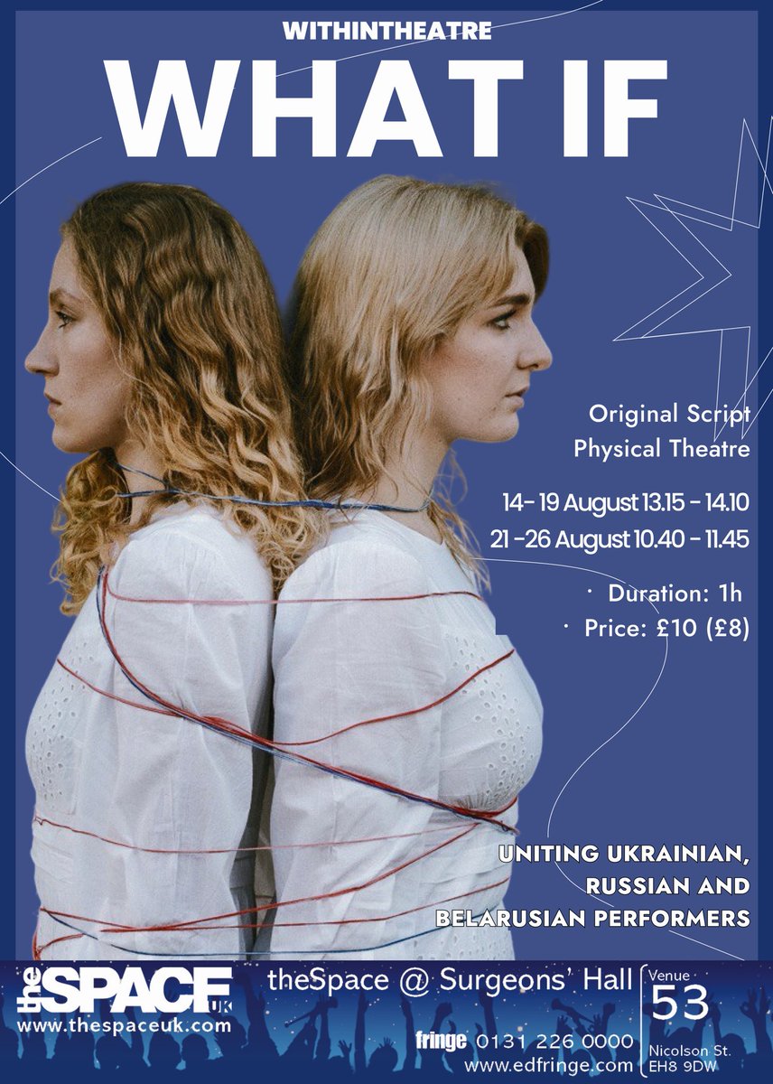 @PearProductions @godcatchermt What If. Uniting Ukrainian, Russian and Belarusian performers. 
Physical theatre • original script 

tickets.edfringe.com/whats-on/what-…