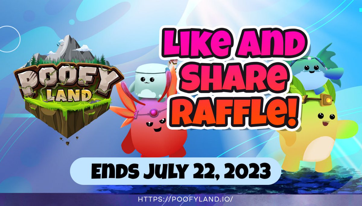 PoofyLand's tweet photo. Join our Like and Share Raffle Event! 🎰

Like and share: https://t.co/2W8RzQ1Y7w

$10 BUSD awaits 5 lucky supporters! 🤑
Winners will be drawn live on the 22nd of July.

gleam tasks : https://t.co/n11dhIV326

Don’t forget to follow for more updates! ❣️
https://t.co/0dBydAx4RQ https://t.co/Ify6VKMoaA