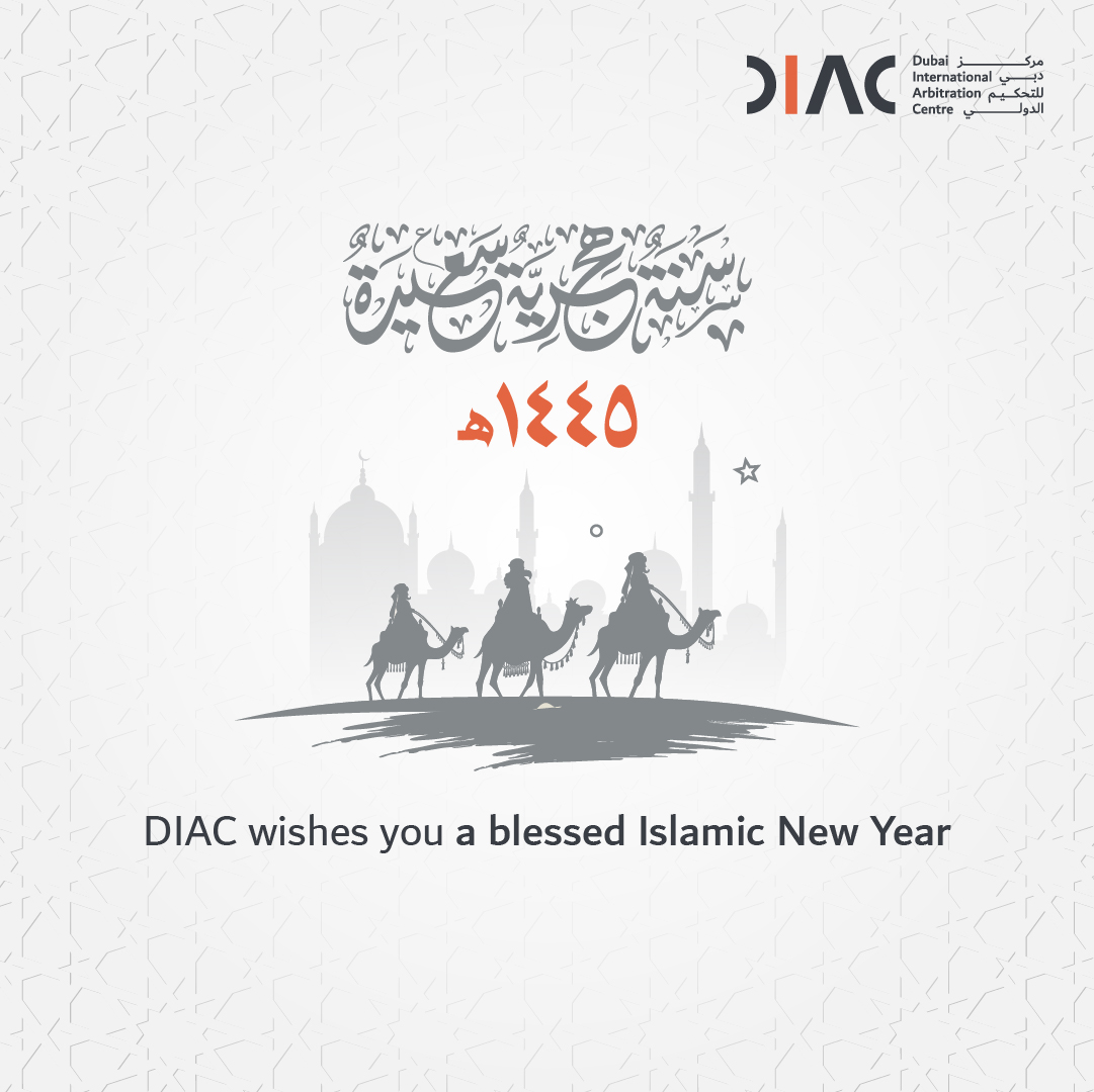 Happy Hijri New Year! Wishing you peace, prosperity, and unity. 

Holiday Notice: Closed on Fri, July 21, 2023, and will reopen on Mon, July 24, 2023.

#DIAC #Dubai #Arbitration #Legal #UAE #HijriNewYear #NewYear