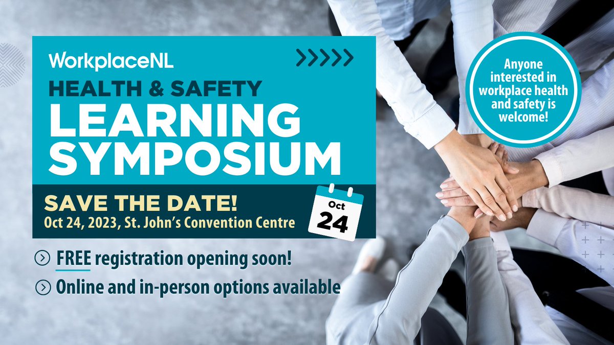 Save the date! The 2023 Health and Safety Learning Symposium will be taking place Oct 24, 2023 at the St. John’s Convention Centre. Registration to open soon. 

Updates will be available at: workplacenl.ca/symposium
