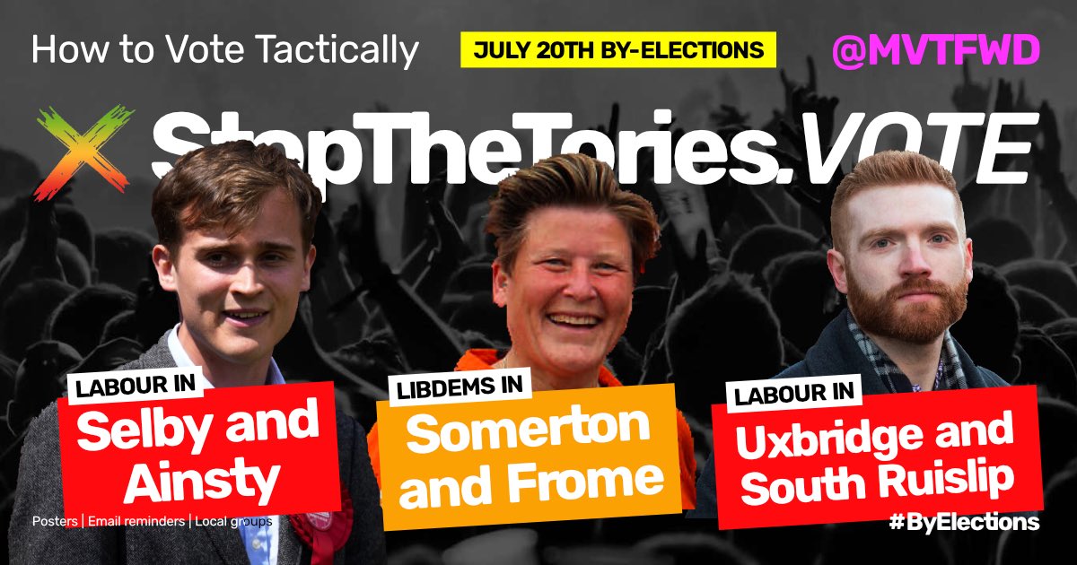 MVTFWD's tweet image. Big Day tomorrow.

3 Tories to replace in the by-elections!

The tactical votes are:

🌹 Uxbridge &amp;amp; South Ruislip: Labour, Danny Beales 

🔸Somerton &amp;amp; Frome: Lib Dem’s, Sarah Dyke 

🌹Selby &amp;amp; Ainsty: Labour, Keir Mather 

Remember to Signup StopTheTories.VOTE for GE updates