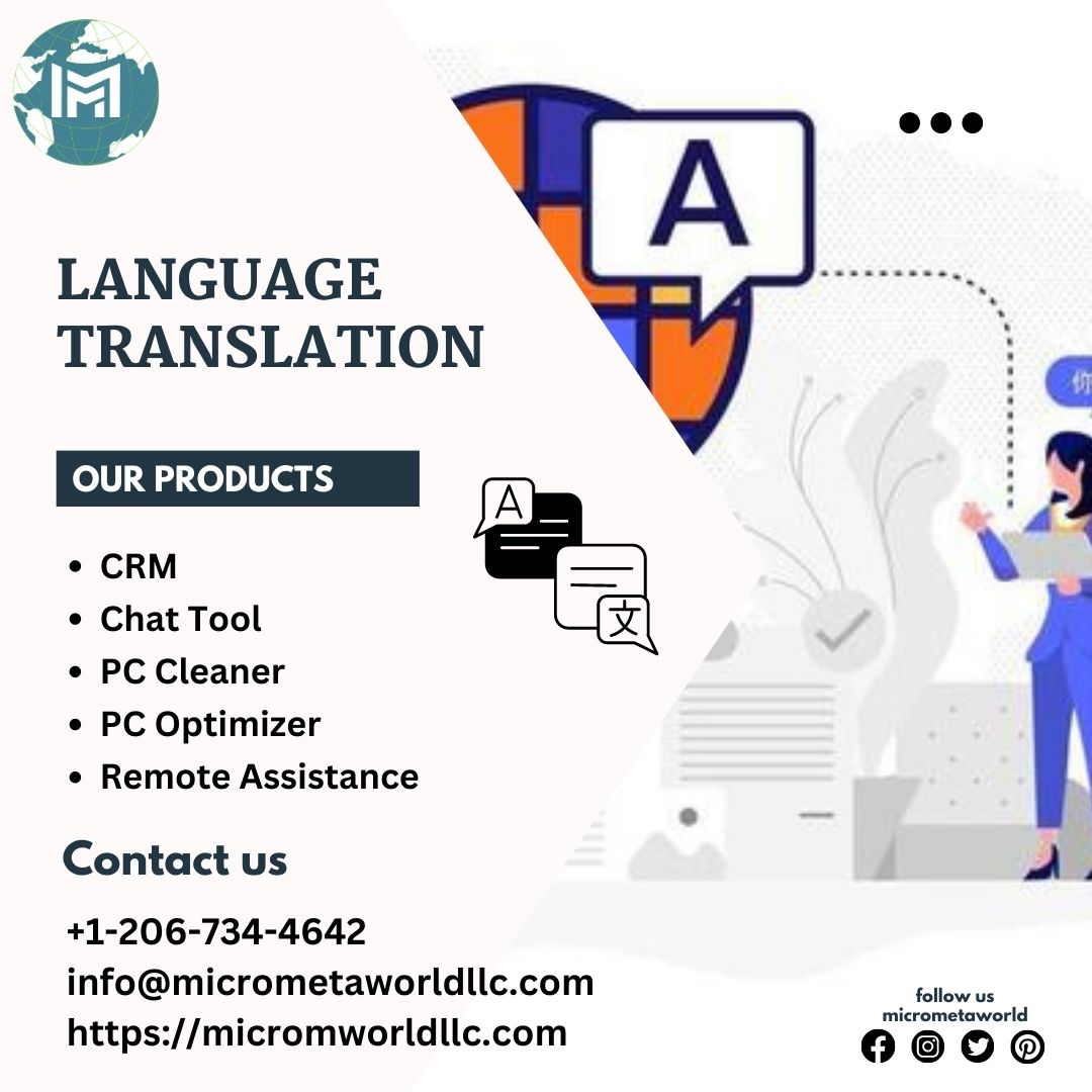 'Businesses that invest in language translation gain a competitive edge in global markets.'

Micrometa World is based on IT services.

#languageexperts #translation #language #translations #PCCleaner #PCOptimizer #remoteassistant #remoteaccess #contentwriting #content