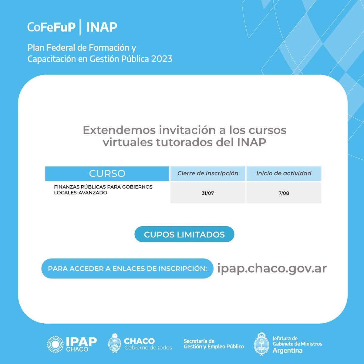 CF_Chaco's tweet photo. 🔵 INAP - CURSOS VIRTUALES TUTORADOS AGOSTO

➡️ Extendemos invitación a los cursos virtuales tutorados del INAP.

🔴  Para acceder a enlaces de inscripción: https://t.co/LgeGLxrWHm https://t.co/Ng8jADInu5