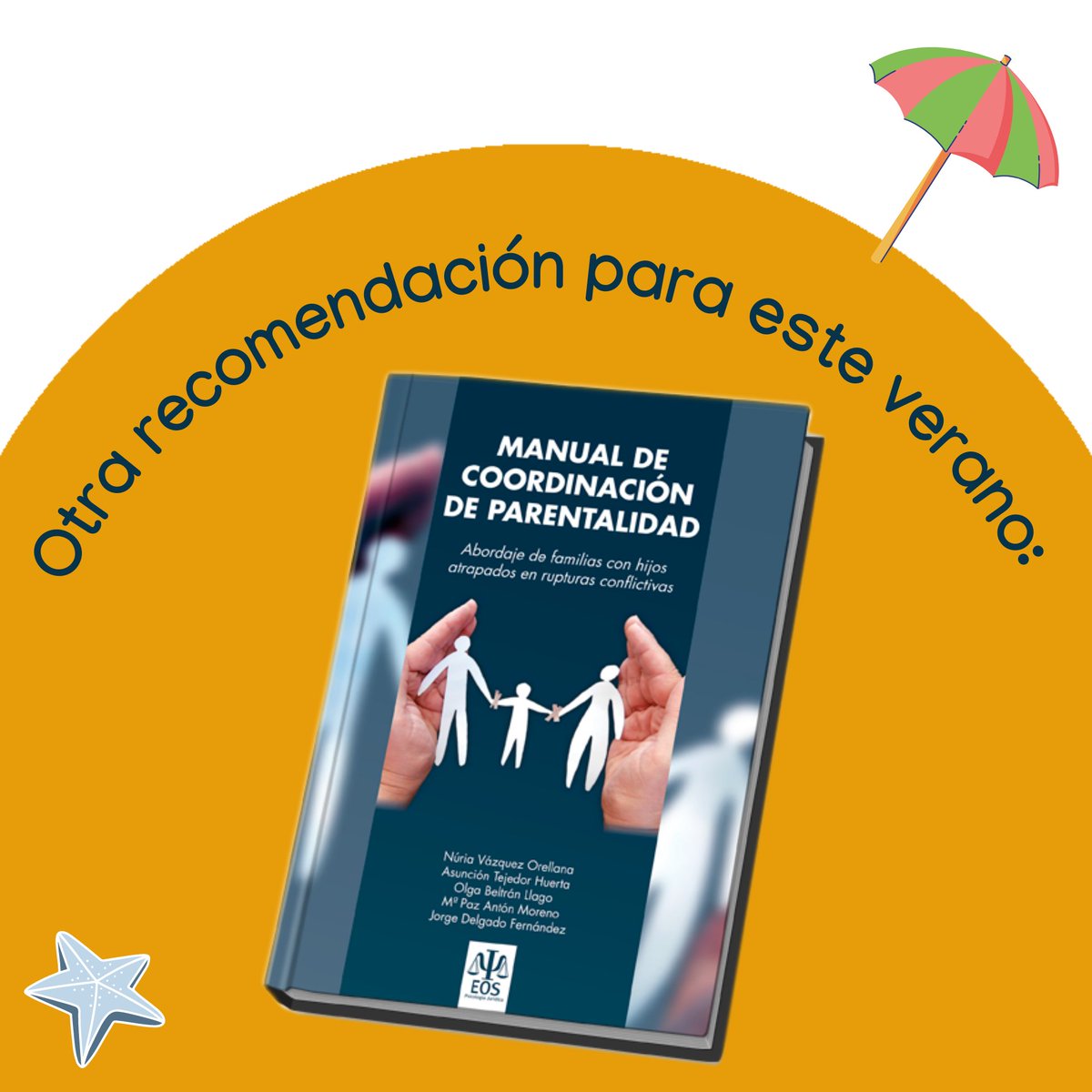ANCOPAorg's tweet photo. 🌞Esta semana recomendamos el libro "MANUAL DE COORDINACIÓN DE PARENTALIDAD Abordaje de familias con hijos atrapados en rupturas conflictivas." de Nuria Vázquez, Asunción Tejedor, Olga Beltrán, Mª Paz Antón, Jorge Delgado.📖
¡Nos encantaría conocer tus recomendaciones!💬
#ancopa https://t.co/HPucWOsFtO