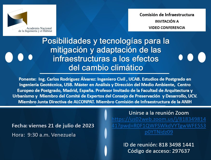 anihven's tweet photo. Invitación videoconferencia “Posibilidades y tecnologías para la mitigación y adaptación de las infraestructuras a los efectos del cambio climático”

Unirse a la reunión Zoom:
https://t.co/r1mdYZBDpW

ID de reunión: 818 3498 1441
Código de acceso: 297637 https://t.co/sJsXmSDQsZ