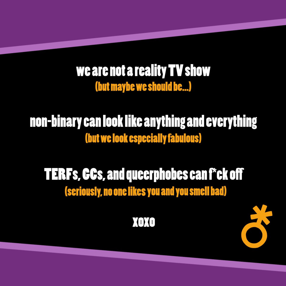 a PSA for your hump day, 
luv The Enby Show 💜💛🖤🤍