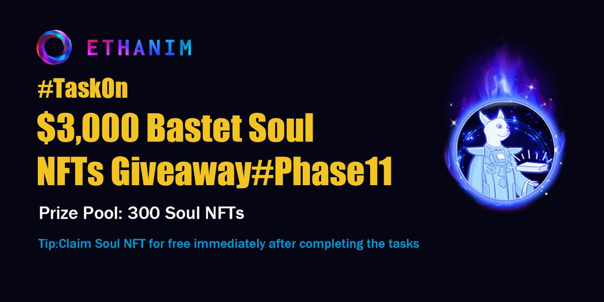 Ethanim_Network's tweet photo. 🎁 Ethanim $3,000 Soul NFTs Whitelist Giveaway#Phase 11💰#TaskOn
🏆Reward: 300 Bastet Soul NFTs + 50 USDT
📍RT+LIKE + join discord + join telegram
🚀Tip: Claim #SoulNFT for free immediately after completing the tasks🚀
📍 join
https://t.co/5B62G9BSZ7
#MetaChat #Bitcoin https://t.co/bDeglzUtom