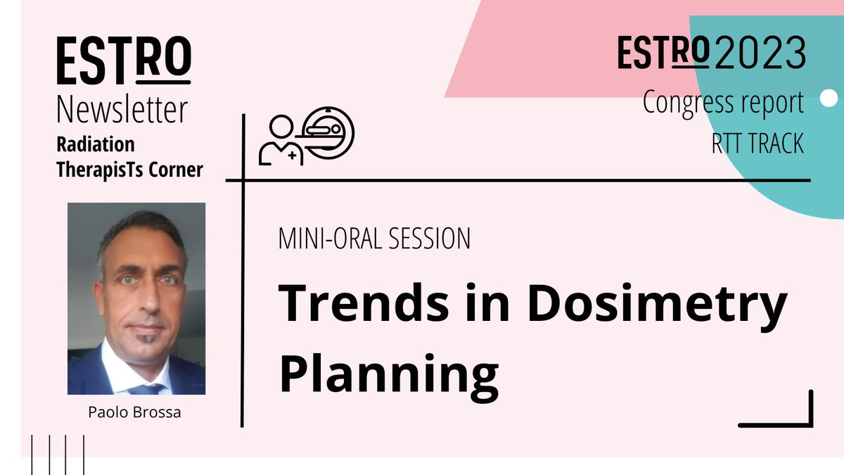 ESTRO_RT's tweet photo. Trends in #dosimetry #planning, report by Paolo Brossa on the #RTT mini-oral session at ESTRO 2023:
👉https://t.co/woFjNvIHSQ
#RTTTrack #ESTRO23 #ESTRONewsletter #radiotherapy #RadiationTherapist https://t.co/Z0Rudej2vS