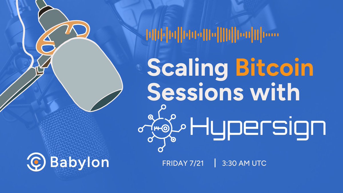 babylonlabs_io's tweet photo. We've missed you all!  

Scaling Bitcoin Sessions: w/@hypersignchain

Bitcoin Security is coming to CrossChain Identity infrastructure! We'll talk to @bhushan_vikram to learn more about it!  

Host:@_erikio 

Date: July 21, 3:30 AM UTC  

 ⤵️ 
https://t.co/WAPr2NViRy https://t.co/ykiUdWIutn
