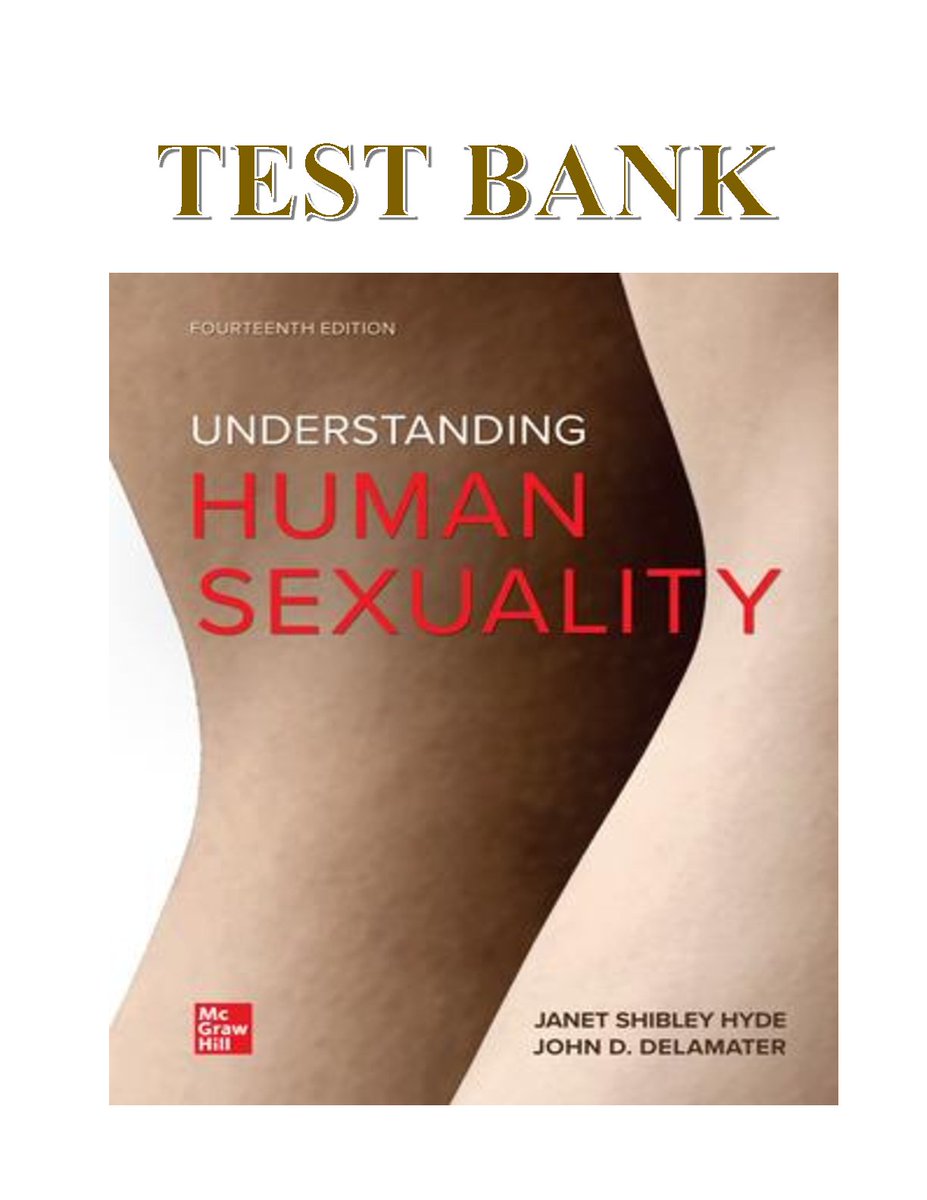 TEST BANK FOR UNDERSTANDING HUMAN SEXUALITY 14TH EDITION BY JANET HYDE, JOHN DELAMATER,
#testbanks #humansexuality #14thedition #hackedexams
hackedexams.com/item/8127/test…