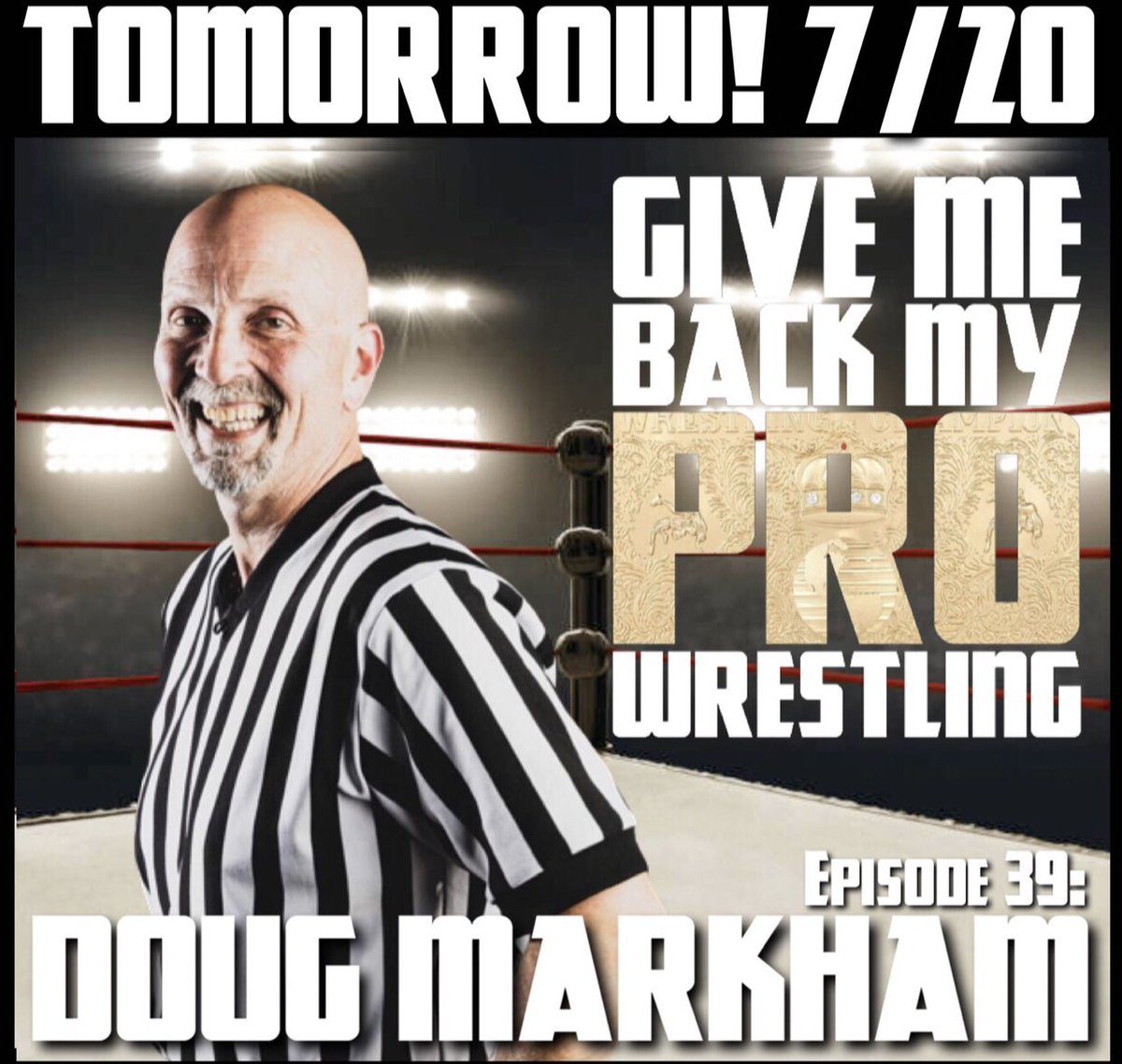 gmbmpw's tweet photo. TOMORROW! We’ve got referee Doug Markham on the show! Don’t miss it! @DougMarkham123 https://t.co/7sWplnZ94R
