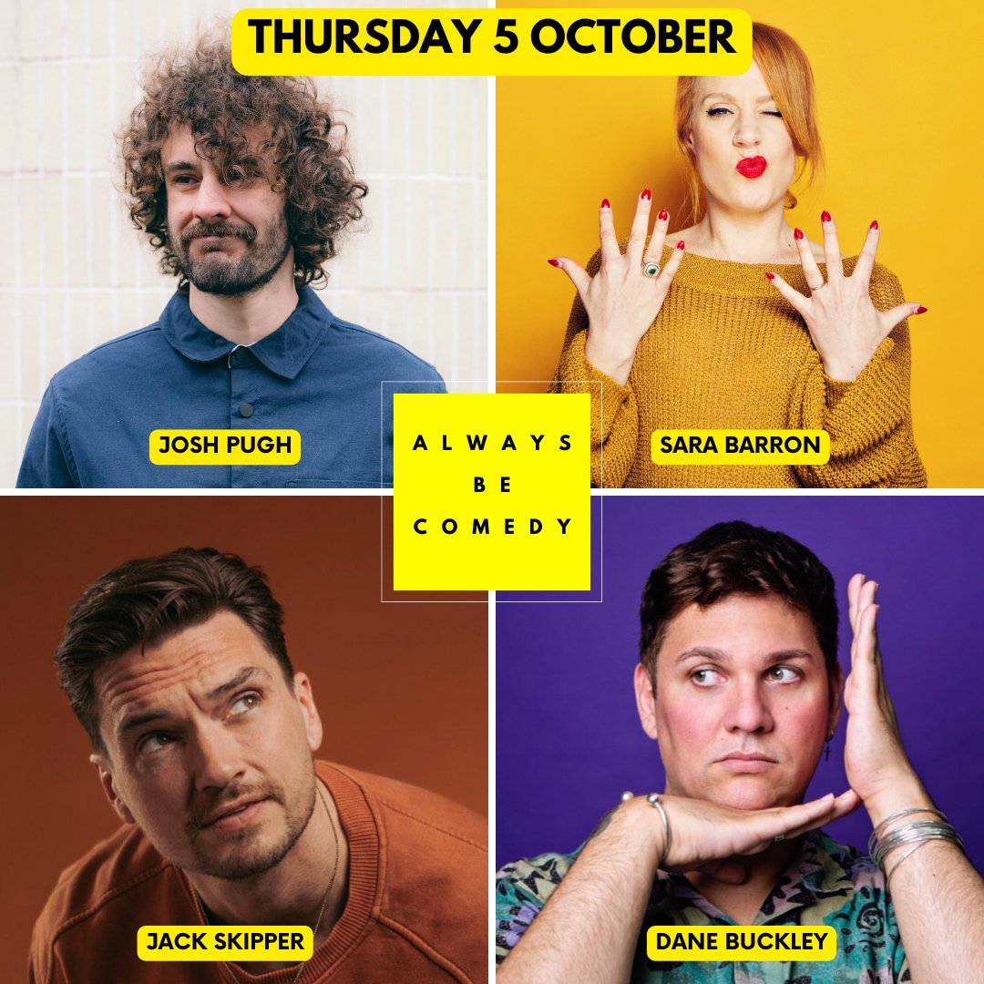 We love how much Jack loves Sara's nails. Anyway, Thursday 5 October. Josh Pugh, Sara Barron, Jack Skipper, Dane Buckley. Always Be Comedy at The Tommyfield, Kennington. Tickets: alwaysbecomedy.com/tickets