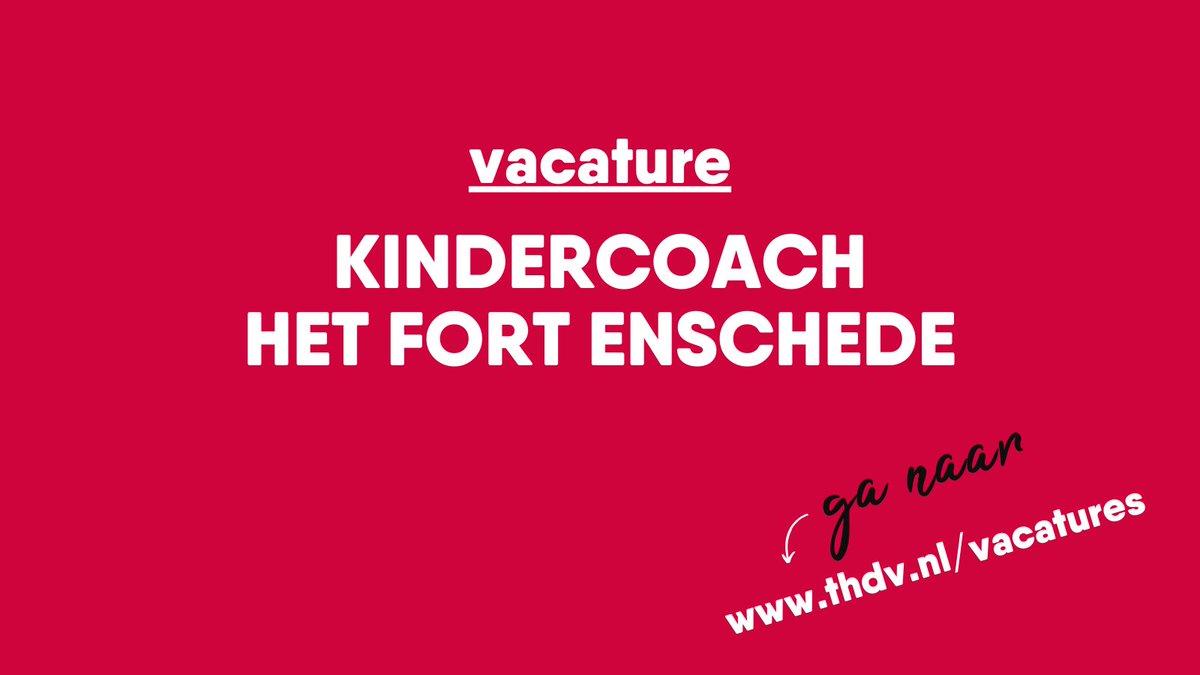 𝗞𝗶𝗻𝗱𝗲𝗿𝗰𝗼𝗮𝗰𝗵 𝗯𝗶𝗷 𝗛𝗲𝘁 𝗙𝗼𝗿𝘁 𝗶𝗻 𝗘𝗻𝘀𝗰𝗵𝗲𝗱𝗲
Wil jij je tijd en aandacht investeren in kostbare kinderen die opgroeien in armoede? Wij zoeken een nieuwe collega voor Het Fort in Enschede.

Ga naar thdv.nl/vacatures voor meer informatie
