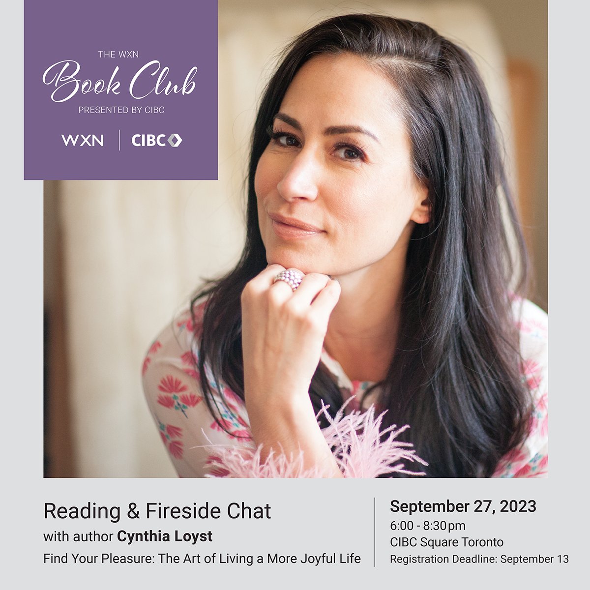 Join us Sept. 27, in Toronto with @Cynthialoyst, one of Canada’s top TV Personalities & Best-Selling Author of Find Your Pleasure, is ready to share her own deeply personal (sometimes messy) stories as an advocate for healthy sexual information. buff.ly/3PVWqHU @CIBC