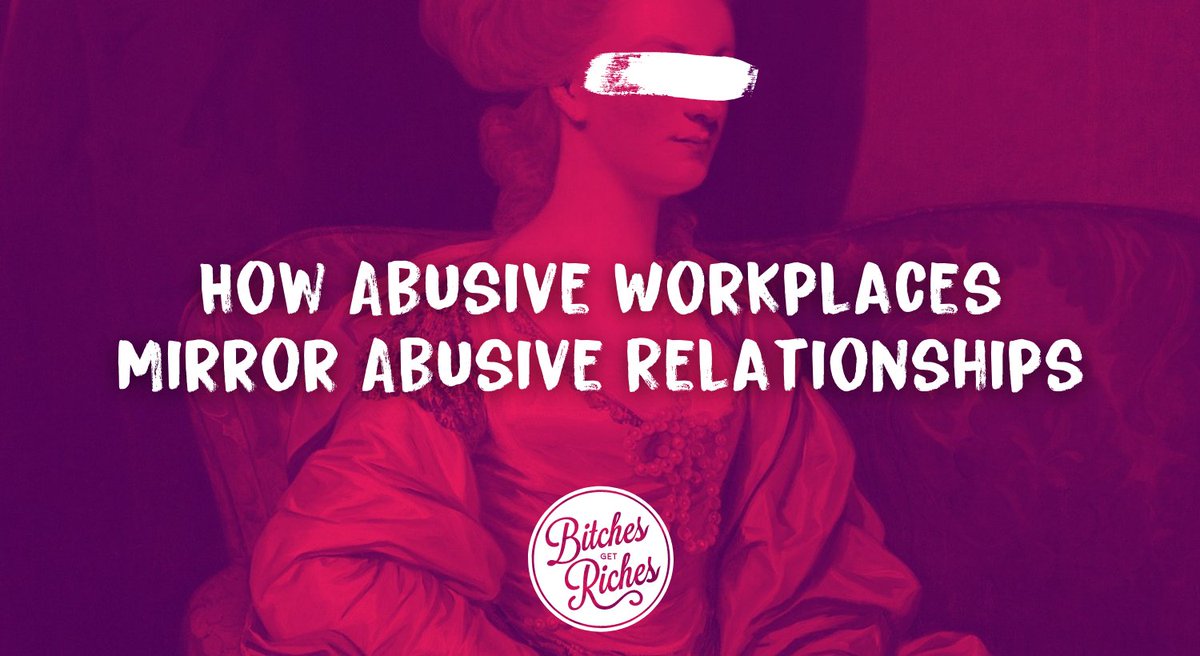How Abusive Workplaces Mirror Abusive Relationships bitchesgetriches.com/abusive-workpl… #abusiverelationship #toxicworkplace #careeradvice #personalfinance