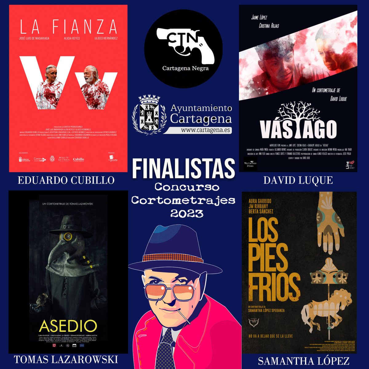CartagenaNegra's tweet photo. ¡ATENCIÓN! Ya tenemos finalistas del Concurso de cortometrajes 2023. Enhorabuena a Eduardo Cubillo  por LA FIANZA, @dluquecan por VÁSTAGO, Tomas Lazarowski por ASEDIO y @samanthalopezs  por LOS PIES FRÍOS. El ganador se dará a conocer en la jornada de clausura de Cartagena Negra https://t.co/d3EDj10LLy