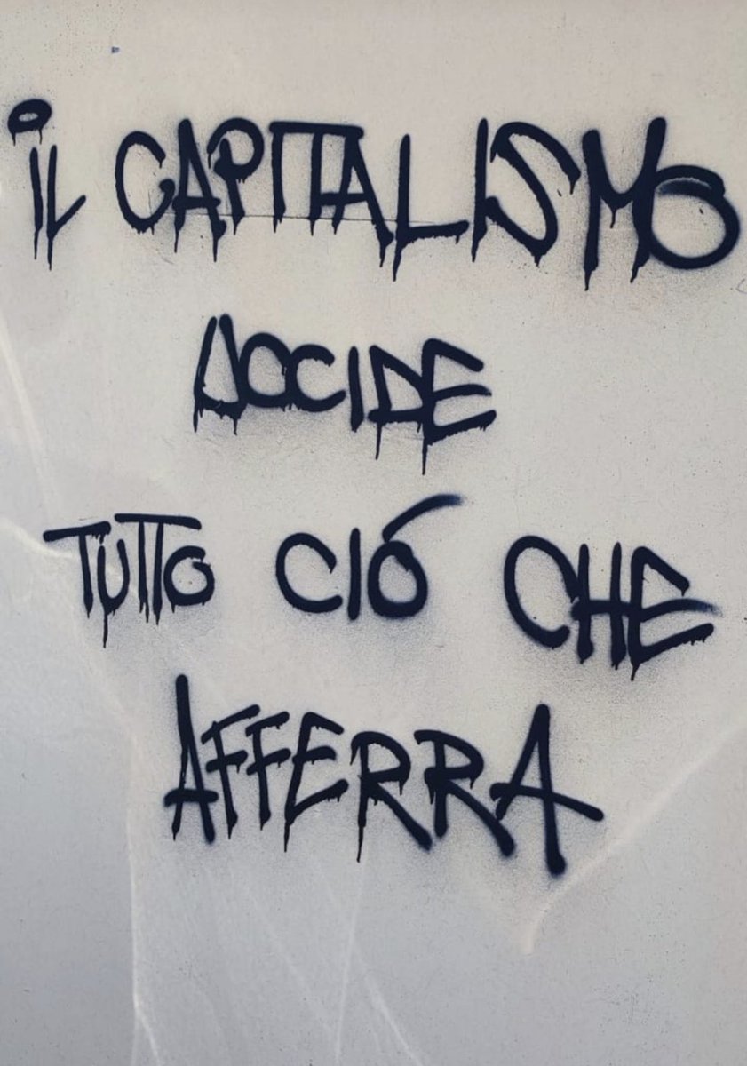 GraffitiRadical's tweet photo. "Capitalism kills everything it touches"
Seen in Orsenigo, Italy https://t.co/K8gI3IydvZ