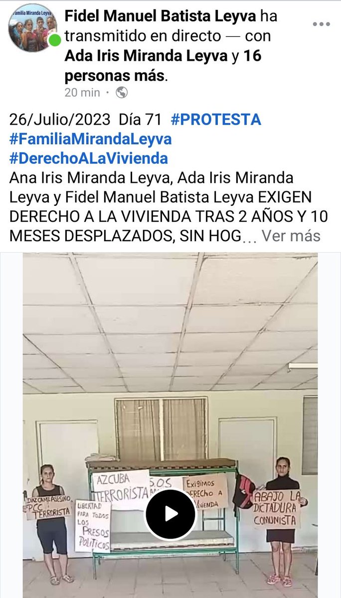 26/7/2023 Día 71 #PROTESTA 
#FamiliaMirandaLeyva 
#DerechoALaVivienda 

Ana Iris Miranda Leyva, Ada Iris Miranda Leyva y Fidel Manuel Batista Leyva EXIGEN DERECHO A LA VIVIENDA tras 2 AÑOS Y 10 MESES DESPLAZADOS SIN HOGAR.

m.facebook.com/story.php?stor…

#LibertadParaLosPresosPoliticos