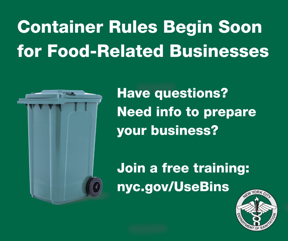 Run a food-related business like a restaurant, grocery store or bodega? New rules starting Aug. 1 require you to use a lidded bin for your trash &amp; food waste to keep our streets clean.

Have questions? Join our free trainings! Get details and sign up at nyc.gov/UseBins.