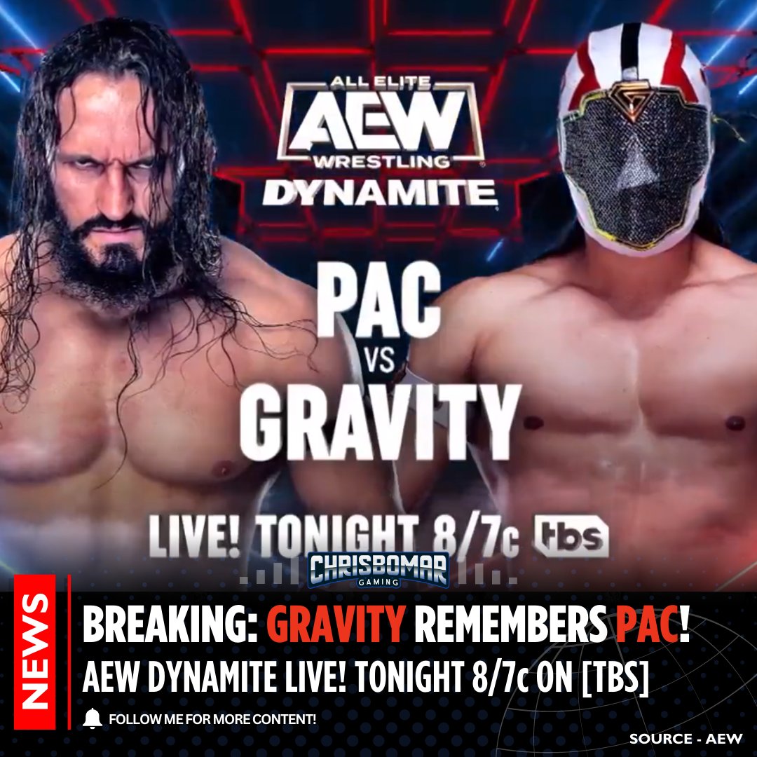 ChrisBomar's tweet image. ‼ BREAKING: Gravity remembers Pac! ‼ | #AEW #AEWDynamite #AEWonTV

"The Man That Gravity Forgot" @BASTARDPAC goes one-on-one against @GravityLuchador 

Watch AEW Dynamite LIVE! Tonight 8/7c on TBS!

👥Follower Goal: 103/500, thank you for your support!🙏
