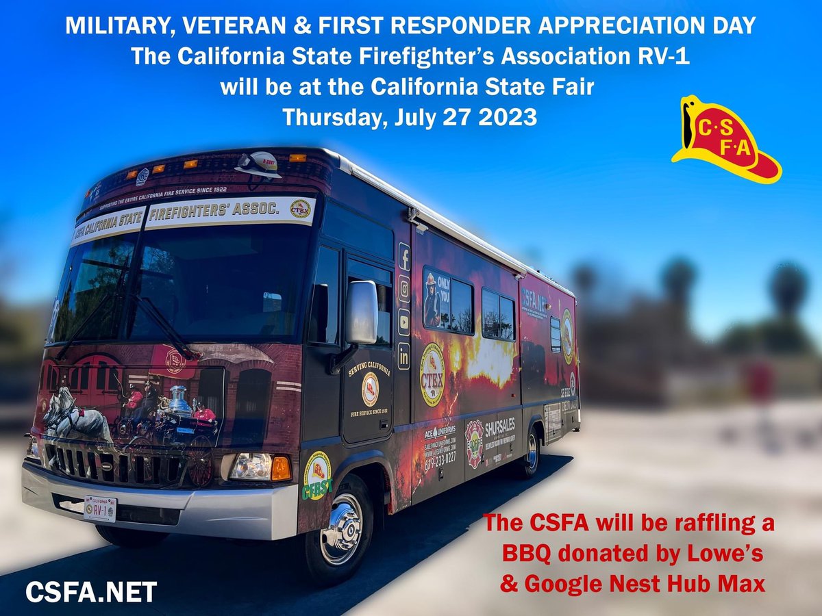 CSFAFIRE's tweet photo. MILITARY, VETERAN &amp; FIRST RESPONDER APPRECIATION DAY at the California State Fair tomorrow Thursday, July 27 2023.

CSFA RV-1 will be raffling a BBQ donated by Lowe's &amp; a Google Nest Hub Max. Cant wait to see you all there!

https://t.co/AA1n1KbXjr https://t.co/JIV5tNtD5m