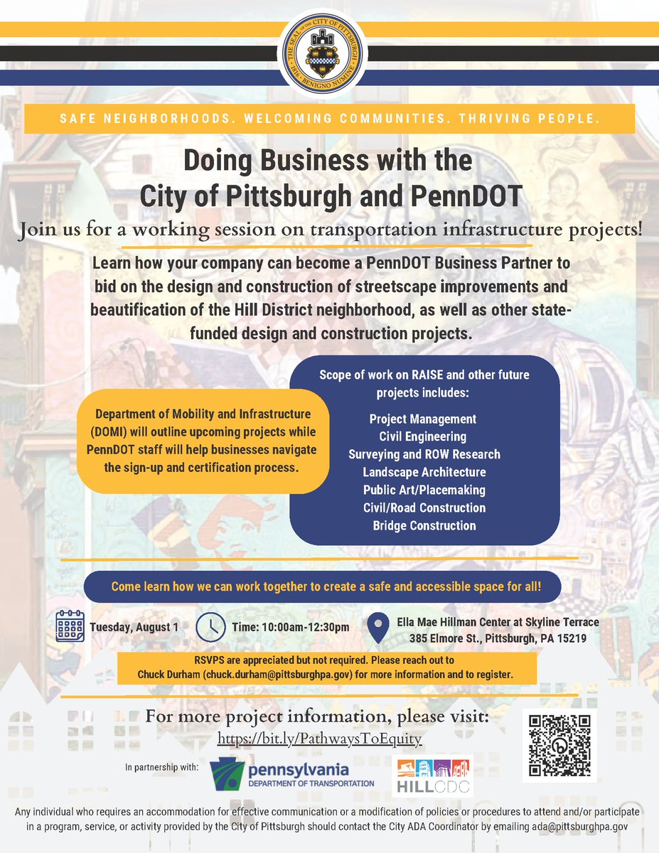 Come learn how your company can become a PennDOT Business Partner to bid on the RAISE project and other state-funded projects! August 1 at 10am Ella Mae Hillman Center at Skyline Terrace: 385 Elmore St. RSVPs are encouraged but not required: chuck.durham@pittsburghpa.gov