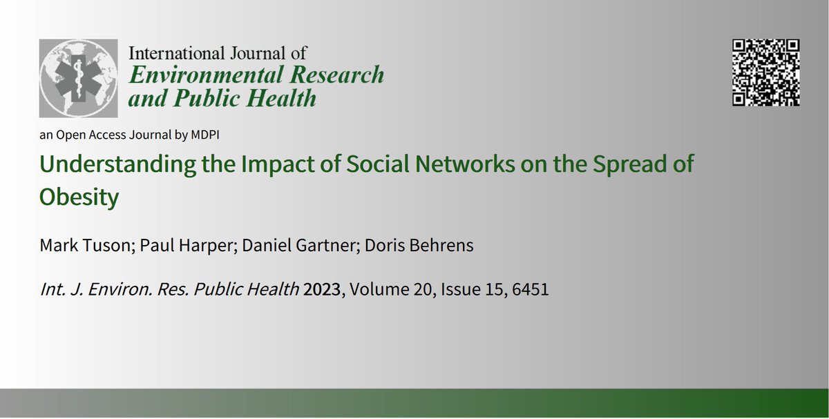 Check out our new #openaccess research paper about the impact of social networks on the spread of obesity with @behrens_doris @profpaulharper and led by @Mark_Tuson Read more under: mdpi.com/1660-4601/20/1…