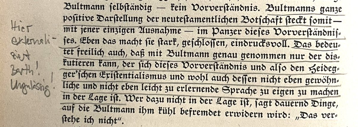 BirgitSternberg's tweet photo. Ehrlich, hier dachte ich, das wars. Ich habe noch 4 Seiten bis "#Bultmann als Ganzes verstehen" geschafft, dann habe iob der #Barth|schen Polemik (hier allerdings unzulässige Externalisierung) aufgegeben. Ich lese wieder Bultmann. Und #thielicke|. Das kann ich. #kerygmaundmythos https://t.co/6A35jPqpQp