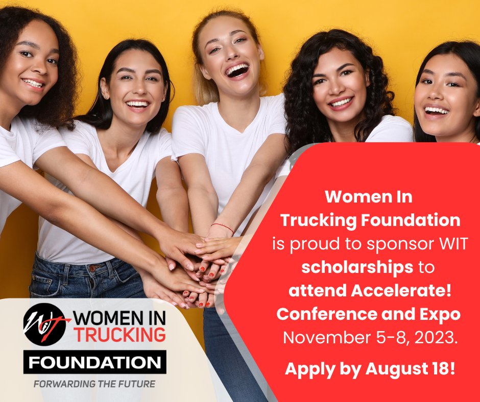WITFoundation1's tweet photo. WIT is accepting scholarship applications through Fri, Aug 18 to attend 2023 Accelerate! Learn more about transportation and logistics, make connections, hear success stories from women in the industry. Women In Trucking Foundation sponsors this program! 
 https://t.co/tIGDXNtbOr https://t.co/PYlkFbb4C8
