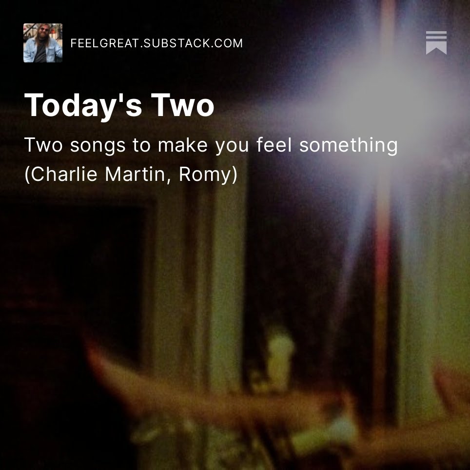 Today I wrote about songs from Charlie Martin, Romy
feelgreat.substack.com/p/todays-two-4…