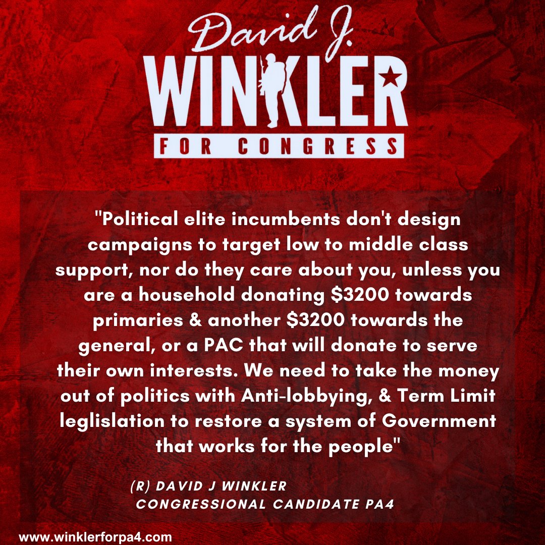 I support Term Limits combined with Antilobbying Legislation to remove money out of Politics. Join me in my fight to get this done in 2024. winklerforpa4.com