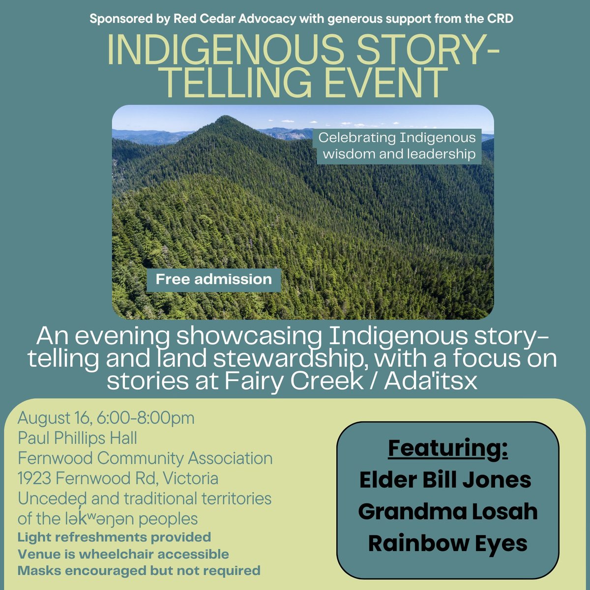 RedCedarCentre's tweet photo. Join us in August for a free #yyj community event celebrating #IndigenousStorytelling and leadership! 

We're grateful to Pacheedaht Elder Bill Jones, Tla’amin Elder Grandma Losah &amp; Da’naxda’xw/Awaetlala First Nation Land Guardian Rainbow Eyes for generously sharing their stories https://t.co/5p1mKkx7WU