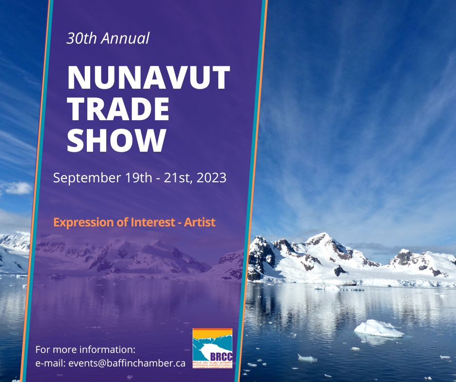 TradeShowNU's tweet photo. #2023NuTradeShow BRCC expressions of interest from craft producers, artists, seamstresses that would like to display at the 2023 Nunavut Trade Show, taking place at the AWG Arena, in Iqaluit from September 19th-21st, 2023. https://t.co/TT8znvrXlH https://t.co/93hoehfXoD
