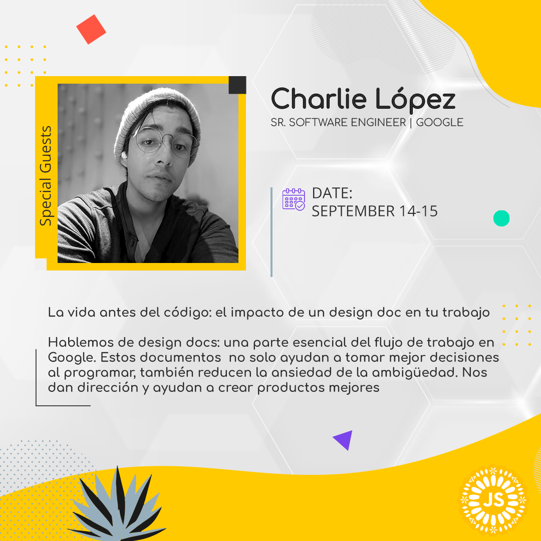 🎉 ¡Tenemos un gran anuncio! 🎉 Nuestra nuevo speaker es <a href="/charliesbot/">Charlie L ⚡️</a>, y nos hablará de cómo ir más allá que escribir código y escribir documentos de diseño. 📝💻

14 de Septiembre. Guadalajara, Jalisco. 🇲🇽

#JSConfMX23

Recuerda que aún hay boletos en jsconf.mx/tickets