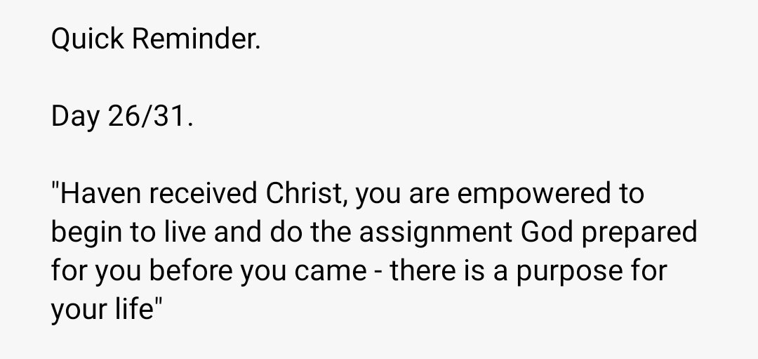 thestrengths01's tweet image. Quick Reminder.

Day 26/31.

"Haven received Christ, you are empowered to begin to live and do the assignment God prepared for you before you came - there is a purpose for your life"

Reference: Ephesians 2:10 (NLT)

Love from @thestrengths01

#quickreminder #do #purpose #saves