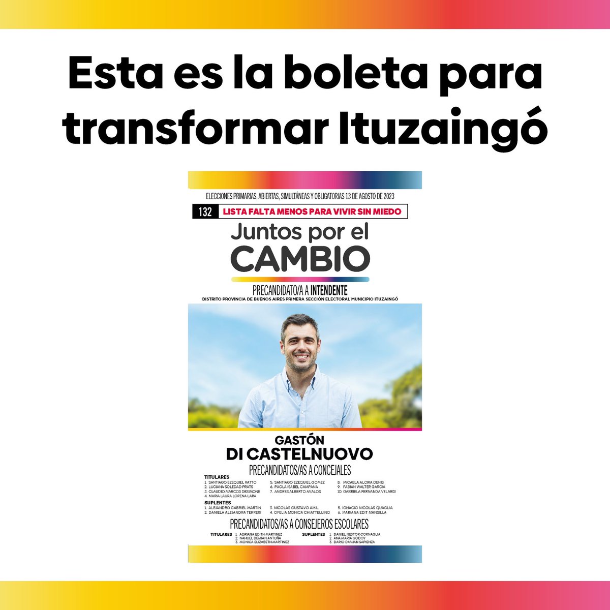 DiCastelnuovoG's tweet photo. Esta es la boleta para lograr la Ciudad, la Provincia y el País que queremos. El domingo 13 de agosto acompáñanos con tu voto 💪🏼 #Ituzaingó https://t.co/y5NcIslZlb