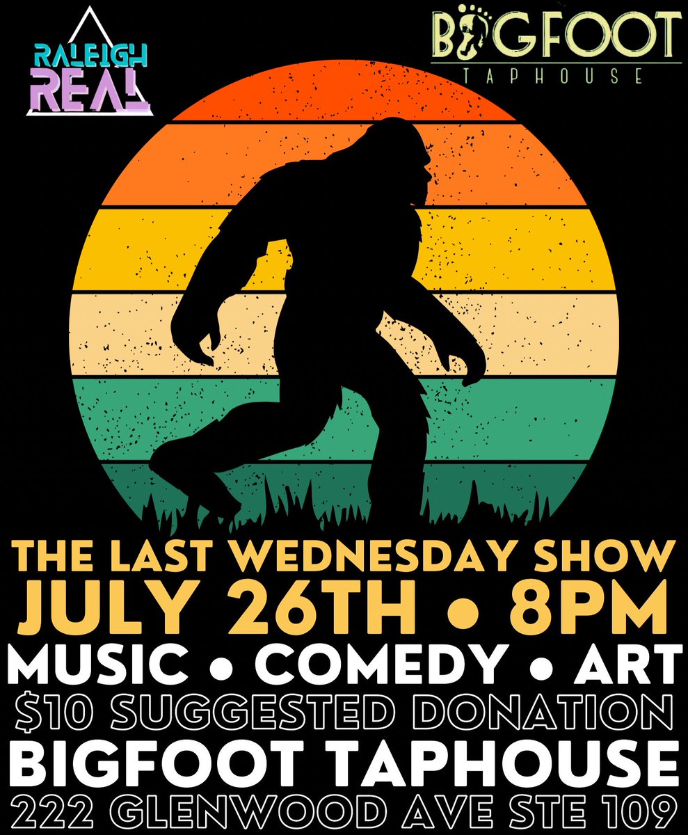 🦶The Last Wednesday Show hosted  by Bigfoot Taphouse🌲ToNiGhT!
🕗8pm 📍222 Glenwood Ave #109
🤑Suggested $10 #pwyc 😎

Hope to hear your laugh soon!

#BigfootTaphouse #RaleighReal #TheLastWednesdayShow #ofthemonth #July26th #RaleighComedy #comedy