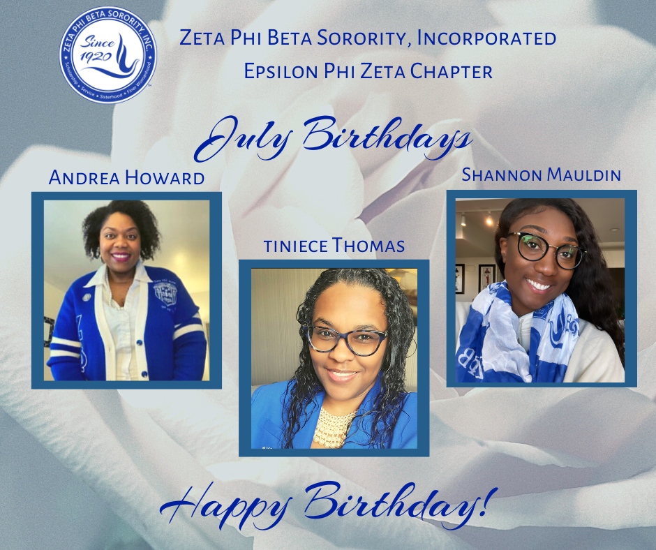 ZetasEastBay's tweet photo. Sending the best birthday wishes to our Leos and Cancers. May this next year bring you nothing but peace, blessings, and love sorors.

#ZetaBirthdays #EpsilonPhiZeta #EastBayZetas #ZetasEastBay LeoBabies #CancerBabies #JulyBabies #ZetaPhiBeta https://t.co/26EzqLTl5N