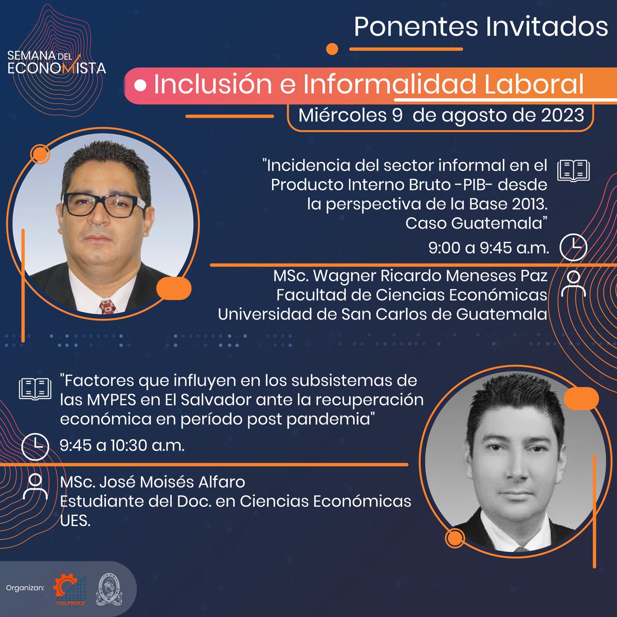 Colproce_SV's tweet photo. Temas y ponentes de la jornada dos de la Semana Del Economista 2023 a celebrarse en las instalaciones de COLPROCE, recuerda que puedes participar de forma presencial o virtual a través de esta página
#semanadeleconomista2023 #COLPROCE https://t.co/KMH5w657xM