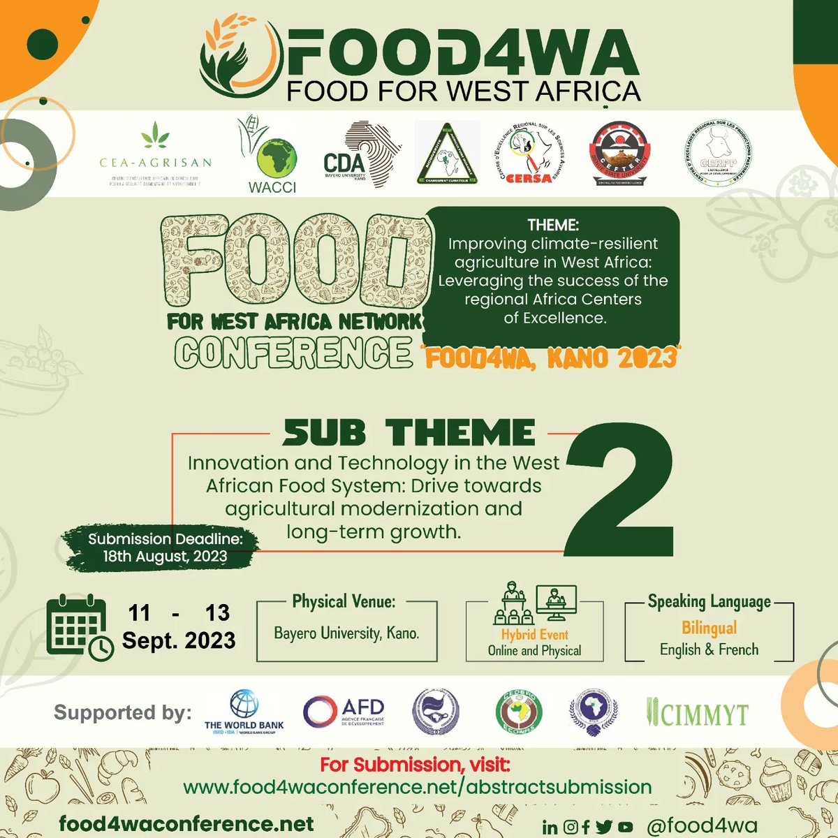Food4wa's tweet photo. Call for Abstract! 

Food4wa Conference Kano2023 is here and submission for abtract is open until 18th August 2023. https://t.co/m9Fqan8gYQ